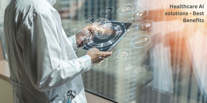 Healthcare AI solutions - Best Benefits