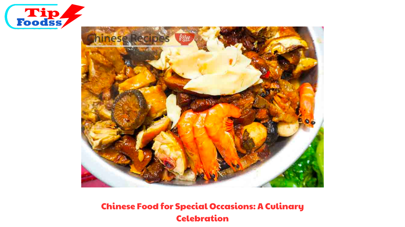 Chinese Food for Special Occasions A Culinary Celebration (1)
