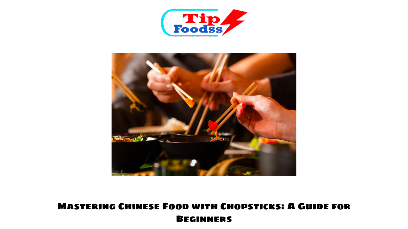 Mastering Chinese Food with Chopsticks A Guide for Beginners (1)