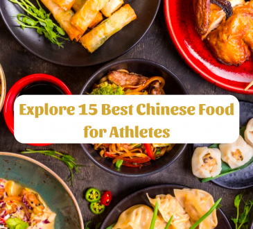 Explore 15 Best Chinese Food for Athletes