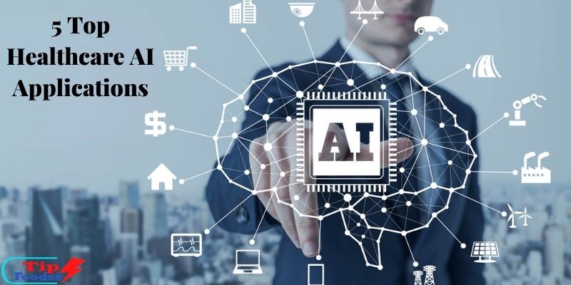 5 Top Healthcare AI Applications