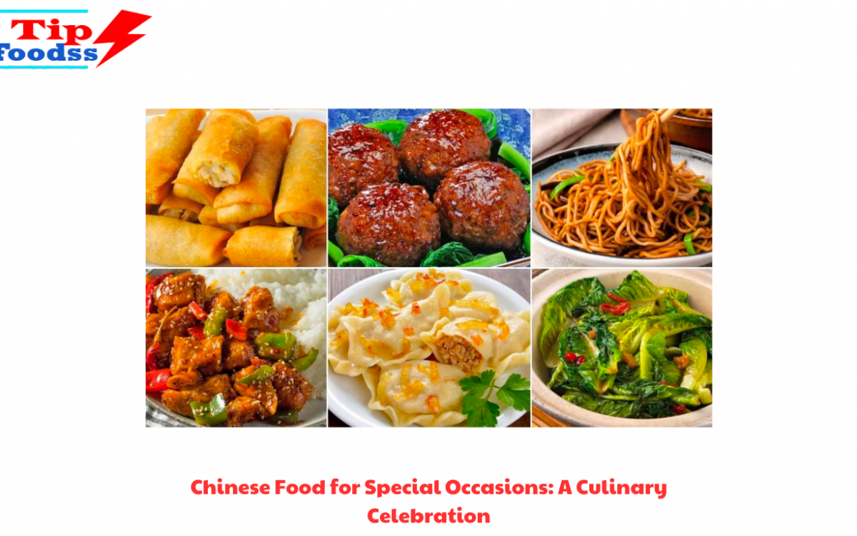 Chinese Food for Special Occasions A Culinary Celebration (3)