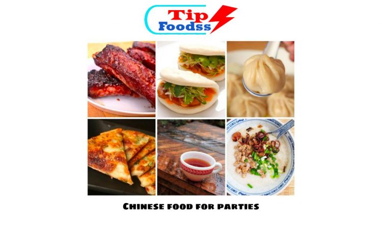 Chinese food for parties